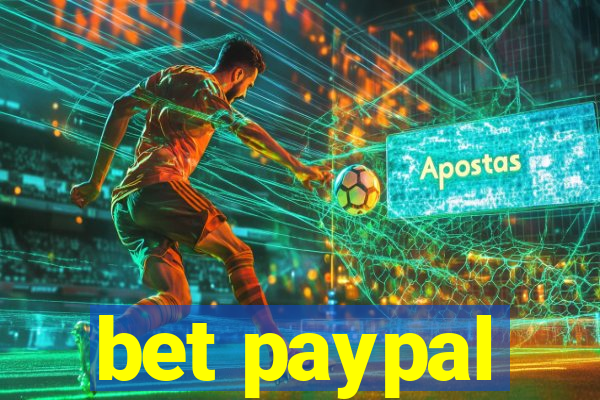 bet paypal