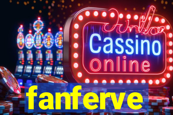 fanferve