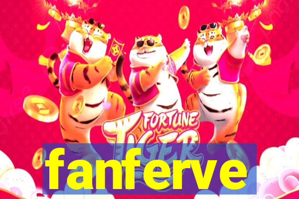 fanferve