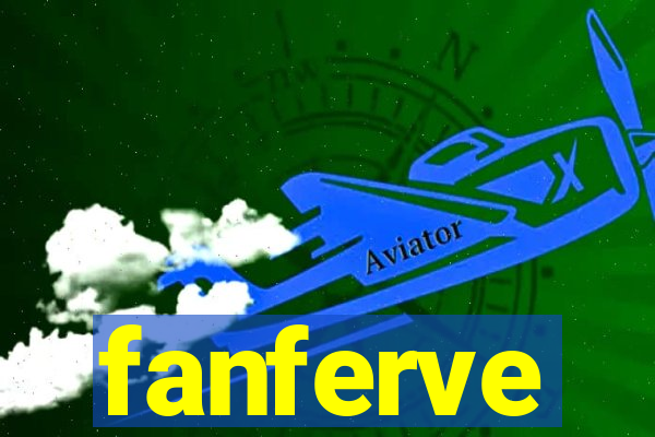 fanferve