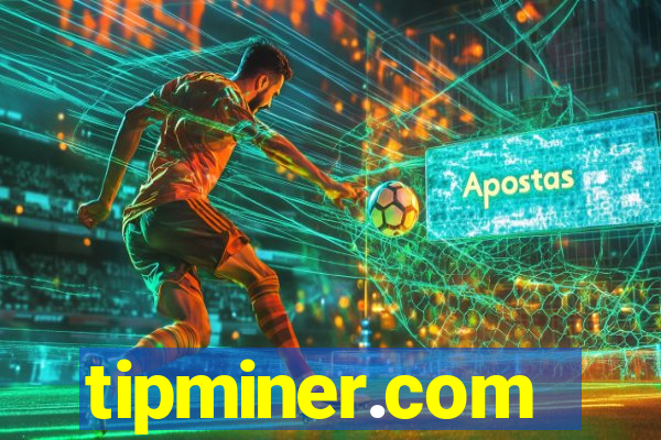 tipminer.com