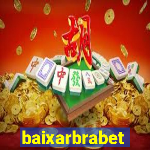 baixarbrabet