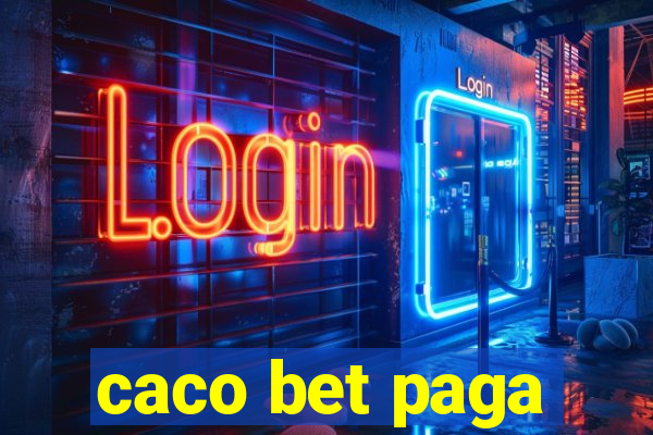 caco bet paga