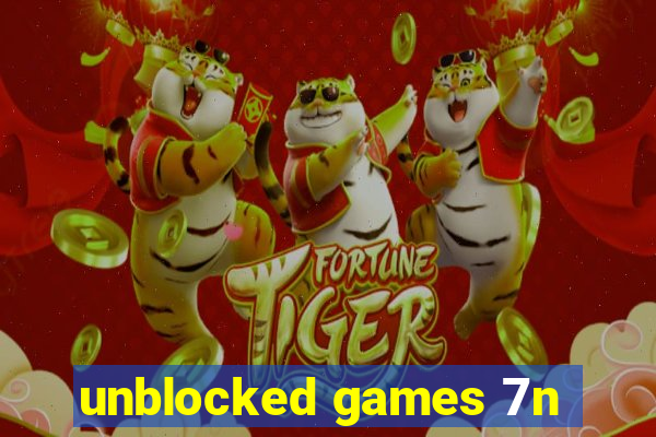 unblocked games 7n