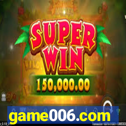 game006.com