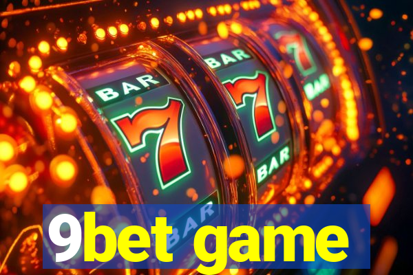 9bet game