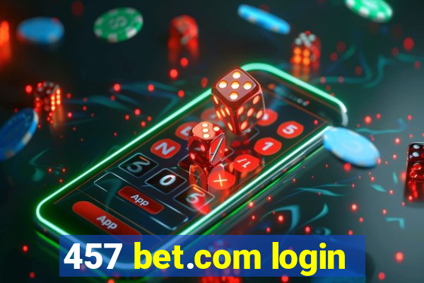 457 bet.com login