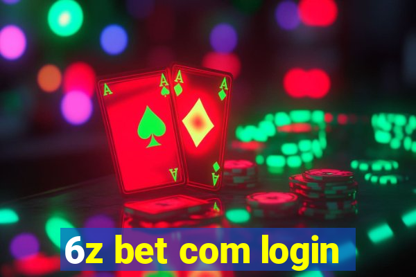 6z bet com login