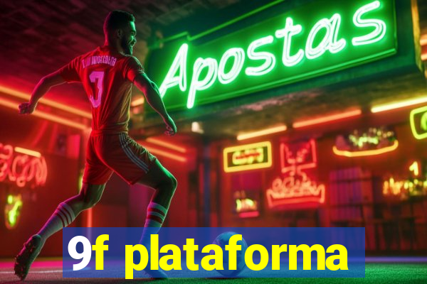 9f plataforma