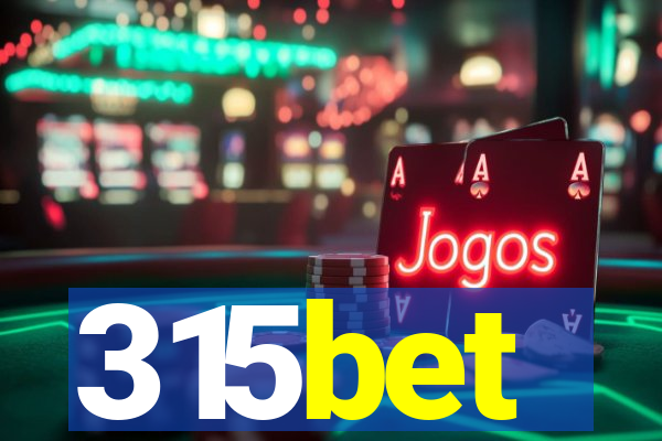 315bet