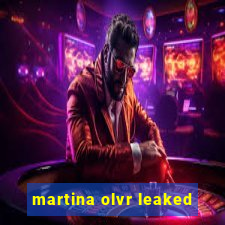 martina olvr leaked