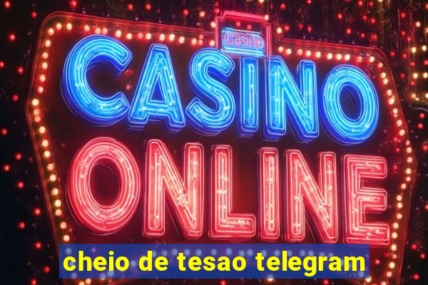 cheio de tesao telegram