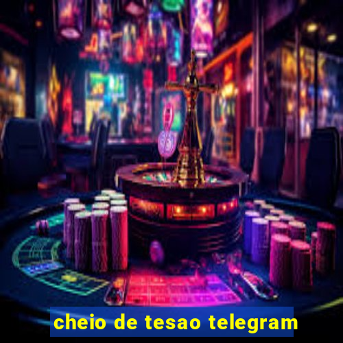 cheio de tesao telegram