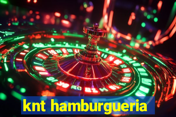 knt hamburgueria