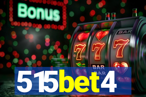515bet4