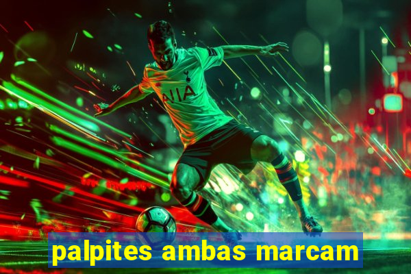 palpites ambas marcam