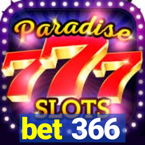 bet 366