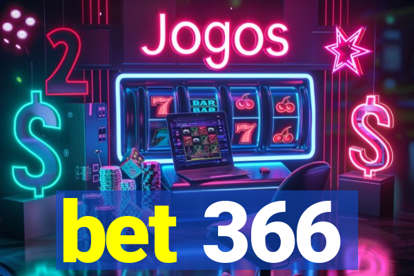 bet 366