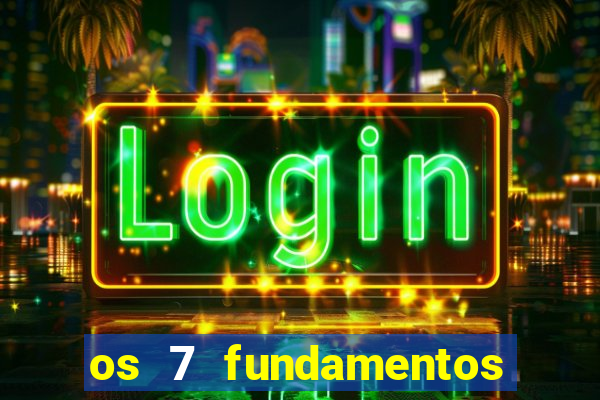 os 7 fundamentos da umbanda