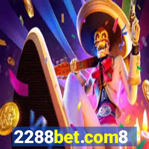 2288bet.com8