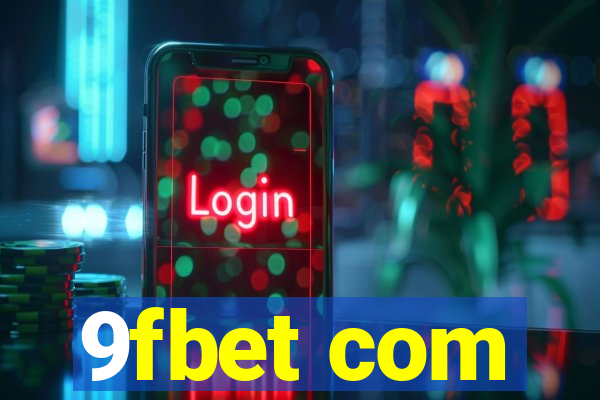 9fbet com