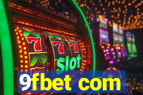 9fbet com
