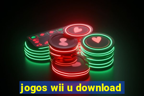 jogos wii u download