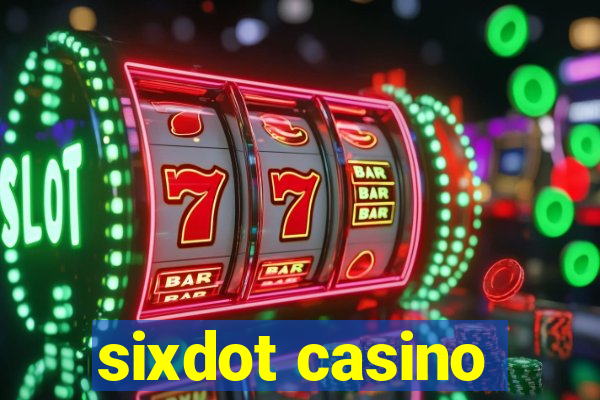 sixdot casino