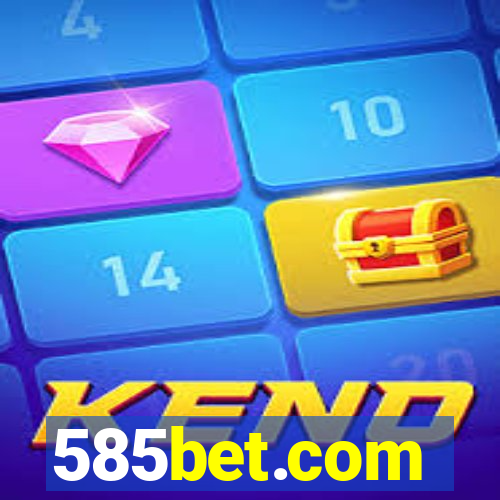 585bet.com