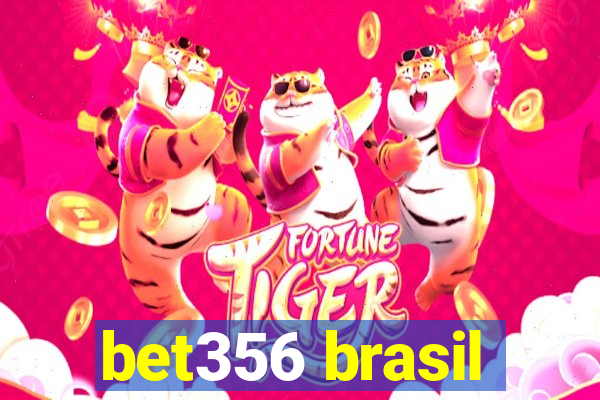 bet356 brasil