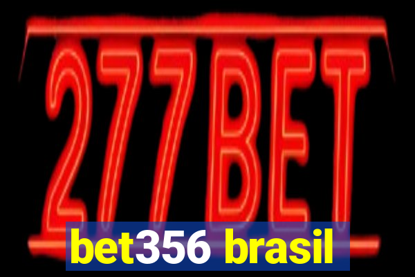 bet356 brasil