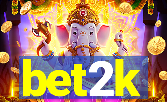 bet2k