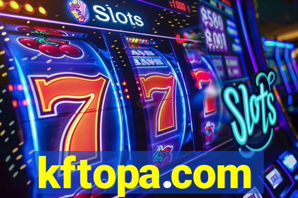 kftopa.com