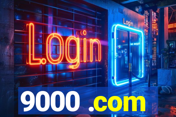 9000 .com