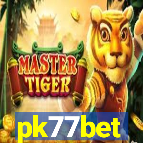 pk77bet