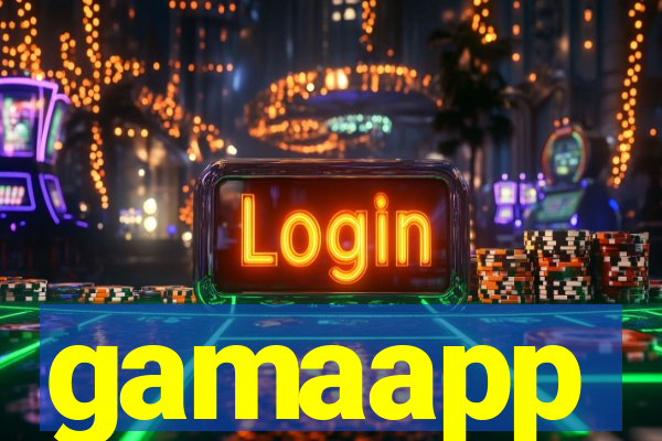 gamaapp