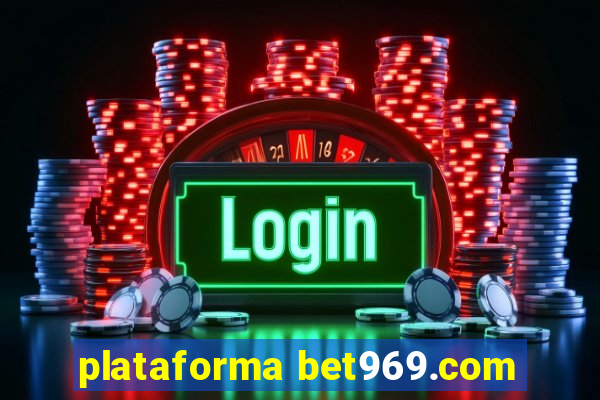 plataforma bet969.com
