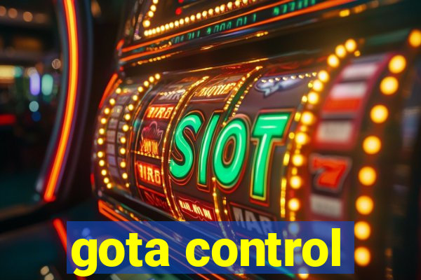 gota control