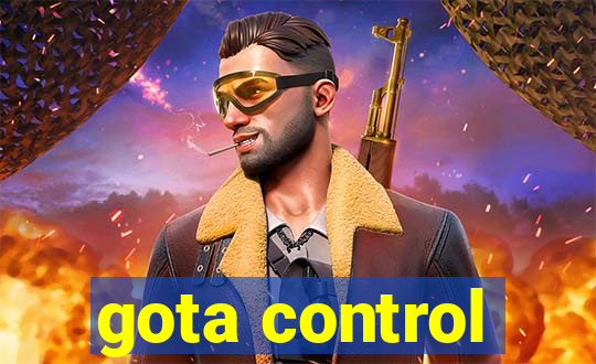 gota control
