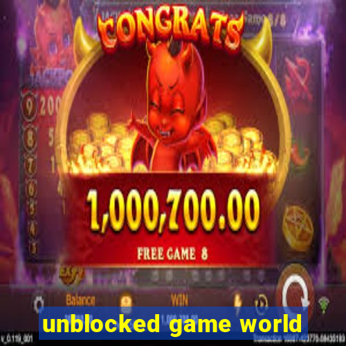 unblocked game world