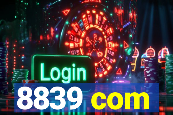 8839 com