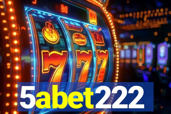 5abet222