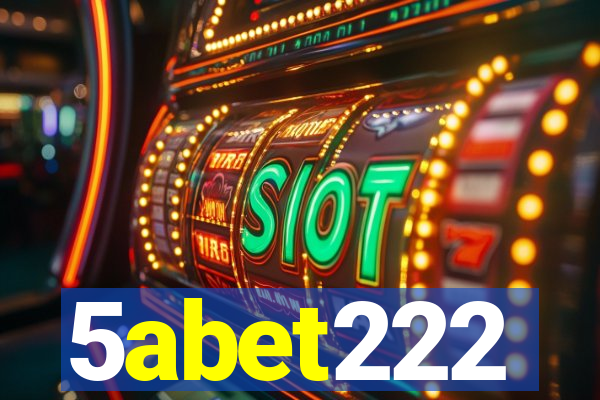 5abet222