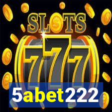 5abet222