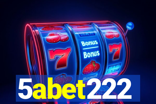 5abet222