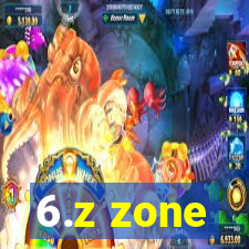 6.z zone
