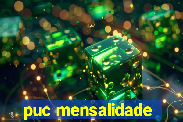 puc mensalidade
