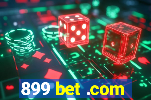899 bet .com