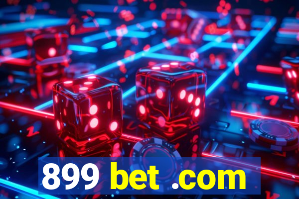 899 bet .com