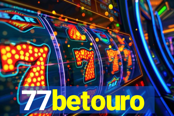 77betouro